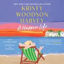 A Happier Life Audiobook