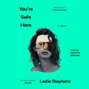You're Safe Here Audiobook