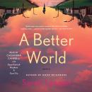 Cover of A Better World: A Novel
