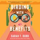 Birding with Benefits Audiobook