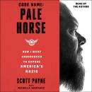 Cover of Code Name: Pale Horse: How I Went Undercover to Expose America's Nazis