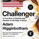 Cover of Challenger: A True Story of Heroism and Disaster on the Edge of Space