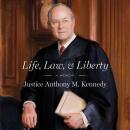 Life, Law & Liberty Audiobook