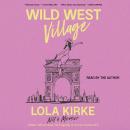 Wild West Village Audiobook