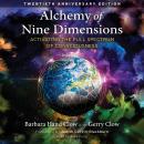 Alchemy of Nine Dimensions: Activating the Full Spectrum of Consciousness Audiobook