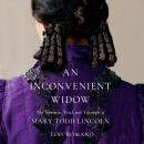 Cover of An Inconvenient Widow: The Torment, Trial, and Triumph of Mary Todd Lincoln