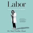 Cover of Labor: One Woman's Work