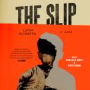 The Slip Audiobook