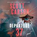Cover of Departure 37: A Novel