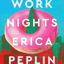 Work Nights Audiobook