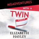 Misadventures with a Twin Audiobook