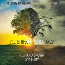 I'll Bring You Back Audiobook