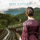 A Transcontinental Affair: A Novel Audiobook
