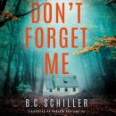 Don't Forget Me Audiobook