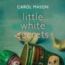 Little White Secrets Audiobook