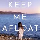 Keep Me Afloat Audiobook