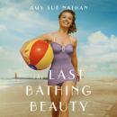 The Last Bathing Beauty Audiobook