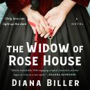 The Widow of Rose House: A Novel