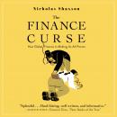 The Finance Curse: How Global Finance Is Making Us All Poorer Audiobook
