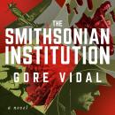 Smithsonian Institution: A Novel, Gore Vidal