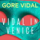 Vidal in Venice Audiobook