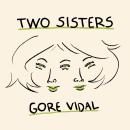 Two Sisters, Gore Vidal