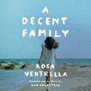 A Decent Family: A Novel Audiobook