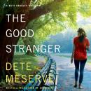 The Good Stranger Audiobook