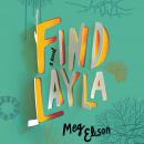 Find Layla: A Novel Audiobook