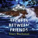 Secrets Between Friends Audiobook