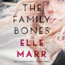 The Family Bones Audiobook