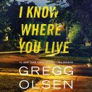 I Know Where You Live Audiobook