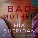 Bad Mother Audiobook