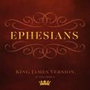 Book of Ephesians: King James Version Audio Bible Audiobook