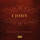 Book of I John: King James Version Audio Bible Audiobook