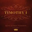 Book of I  Timothy: King James Version Audio Bible Audiobook