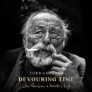 Cover of Devouring Time: Jim Harrison, a Writer’s Life