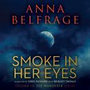 Smoke in Her Eyes Audiobook