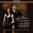 Brass Carriages and Glass Hearts Audiobook