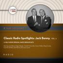 Classic Radio Spotlight: Jack Benny, Vol. 2 Audiobook