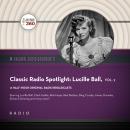 Classic Radio Spotlight: Lucille Ball, Vol. 2