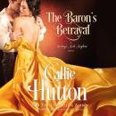 The Baron's Betrayal: A Marriage Mart Mayhem Novel Audiobook