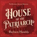 House of the Patriarch Audiobook