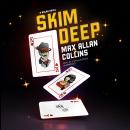 Skim Deep: A Nolan Novel Audiobook