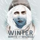 Winter, White and Wicked Audiobook