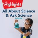 All About Science & Ask Science Collection Audiobook