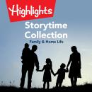 Storytime Collection: Family & Home Life Audiobook