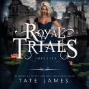 The Royal Trials: Imposter Audiobook