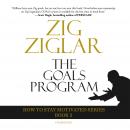 Goals Program, Zig Ziglar