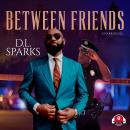 Between Friends Audiobook